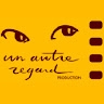 Un Autre Regard Prod  