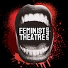The Feminist Theatre Company  