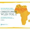 Christopher wleh Toe II,
