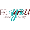 Be You All Day