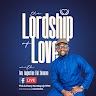 Rev. Augustine Tiki Sinaman - The Lordship of LOVE