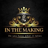 In The Making