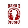 NANA B MUSIC