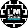 I'm Building Something