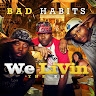 Bad Habits OTRK  