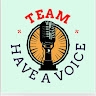 team have a voice