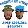 Just cooling podcast
