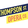 Thompson Street Opera Company