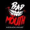 Bad Mouth Entertainment