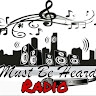 Must Be Heard Radio