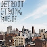 Detroit Strong Music