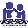 Christian Parenting Network