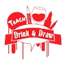 TEACH DRINK AND DRAW