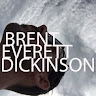 Brent Everett Dickinson