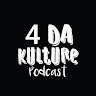 4 Da Kulture  