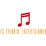 His Thinkin' Entertainment
