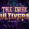 The Dark Multiverse 24/7