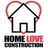 Home Love Construction  