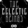 The Eclectic Beings