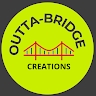 Outta-Bridge Creations