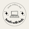 Teach With Tech  