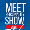Meet Personality Show