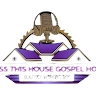 BLESS THIS HOUSE RADIO MINISTRY