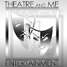 Theatre and Me