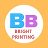 BRIGHT PRINTING TECHNOLOGIES