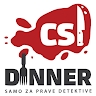 Csi Dinner
