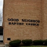 Good Neighbor Baptist Church  