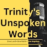 Trinity's Unspoken Words  