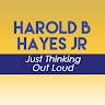 Harold B Hayes Jr