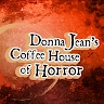 DonnaJean’s Coffee House Of Horror