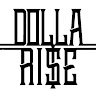 Dolla Rise