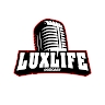 The LuxLife PodCast  