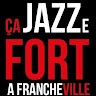Ca Jazze fort à Francheville